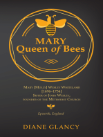 Mary Queen of Bees: Mary [Molly] Wesley Whitelamb [1696–1734] Sister of John Wesley, founder of the Methodist Church, Epworth, England