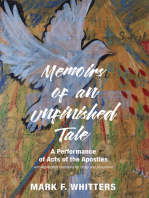 Memoirs of an Unfinished Tale: A Performance of Acts of the Apostles with Application Questions for Study and Discussion