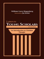 Letters to Young Scholars, Second Edition: An Introduction to Christian Thought