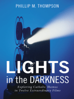 Lights in the Darkness: Exploring Catholic Themes in Twelve Extraordinary Films