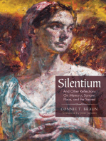 Silentium: And Other Reflections On Memory, Sorrow, Place, and the Sacred