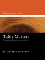 Table Matters: The Sacraments, Evangelism, and Social Justice