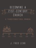 Becoming a 21st-Century Church: A Transformational Manual