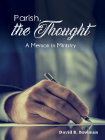 Parish, the Thought: A Memoir in Ministry