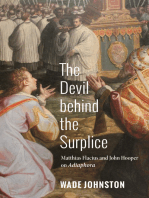 The Devil behind the Surplice: Matthias Flacius and John Hooper on Adiaphora