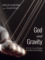 God and Gravity: A Philip Clayton Reader on Science and Theology