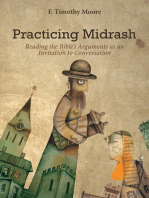 Practicing Midrash: Reading the Bible’s Arguments as an Invitation to Conversation