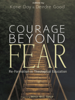 Courage Beyond Fear: Re-Formation in Theological Education