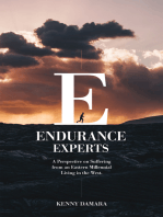 Endurance Experts: A Perspective on Suffering from an Eastern Millennial Living in the West