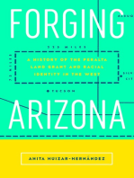 Forging Arizona: A History of the Peralta Land Grant and Racial Identity in the West