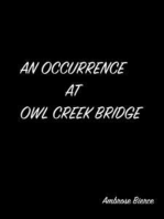 An Occurrence At Owl Creek Bridge