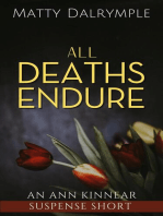 All Deaths Endure: The Ann Kinnear Suspense Shorts