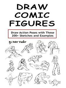 Read Draw Comic Figures Online by Peter Vasher | Books | Free 30-day