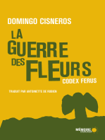 La GUERRE DES FLEURS CODEX FERUS