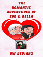 The Romantic Adventures Of Zoe & Bella: THE ADVENTURES OF ZOE & BELLA, #2
