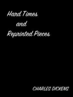 Hard Times And Reprinted Pieces