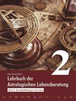 Lehrbuch der astrologischen Lebensberatung 2: Horoskopdeutung in der Praxis
