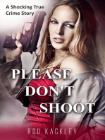 Please Don't Shoot