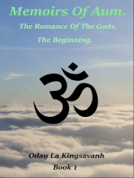 Memoirs Of Aum. The Romance Of The Gods. The Beginning. Book 1