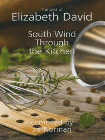 South Wind Through The Kitchen By Elizabeth David Ebooks Scribd