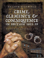 Crime, Clemency & Consequence in Britain 1821–39
