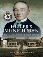 Hitler's Munich Man: The Fall of Admiral Sir Barry Domvile