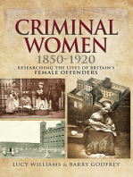 Criminal Women, 1850–1920: Researching the Lives of Britain's Female Offenders