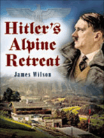 Hitler's Alpine Retreat