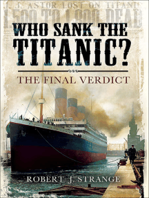 Read Who Sank The Titanic Online By Robert J Strange Books