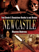 Foul Deeds & Suspicious Deaths in and Around Newcastle