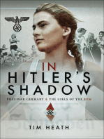 In Hitler's Shadow: Post-War Germany & the Girls of the BDM