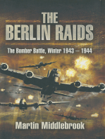 The Berlin Raids: The Bomber Battle, Winter 1943–1944
