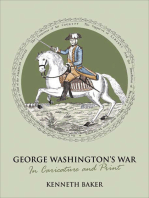 George Washington's War: In Caricature and Print