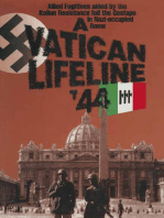 A Vatican Lifeline '44: Allied Fugitives aided by the Italian Resistance foil the Gestapo in Nazi-occupied Rome