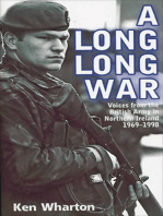 A Long Long War: Voices from the British Army in Northern Ireland 1969–1998