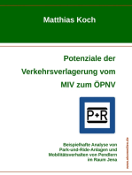 Potenziale der Verkehrsverlagerung vom MIV zum ÖPNV: Beispielhafte Analyse von Park-and-Ride-Anlagen und Mobilitätsverhalten von Pendlern im Raum Jena