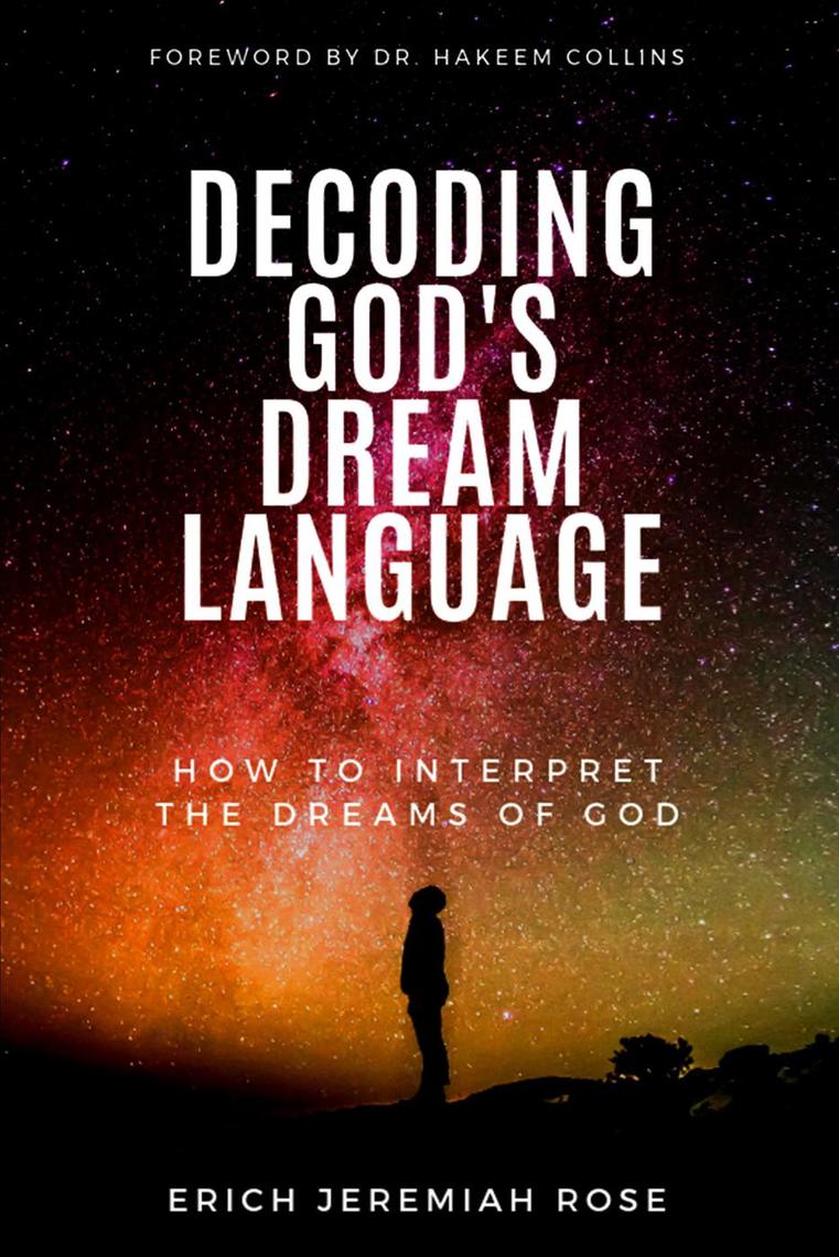 Decoding Gods Dream Language By Erich Rose Book Read Online - 