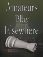 Amateurs Play Elsewhere