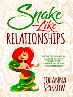 Snake-Like Relationships