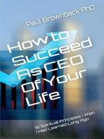 How to Succeed As CEO of Your Life