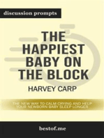Summary: "The Happiest Baby on the Block: The New Way to Calm Crying and Help Your Newborn Baby Sleep Longer" by Harvey Karp | Discussion Prompts