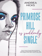 Primrose Hill is Suddenly Single: The Snuggle Up Romance Series, #1