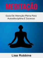 Meditação: Guia De Atenção Plena Para Autodisciplina E Sucesso