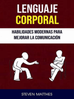 Lenguaje Corporal: Habilidades Modernas Para Mejorar La Comunicación