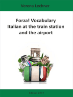 Forza! Vocabulary: Italian at the train station and the airport