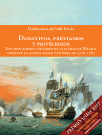Donativos, prestamos y privilegios: Los mercaderes y mineros de la ciudad de México durante la guerra  anglo-española de 1779-1783
