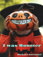 I Was Monster
