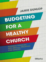 Budgeting for a Healthy Church: Aligning Finances with Biblical Priorities for Ministry