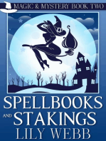 Spellbooks and Stakings: Magic & Mystery, #2