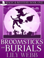 Broomsticks and Burials: Magic & Mystery, #1